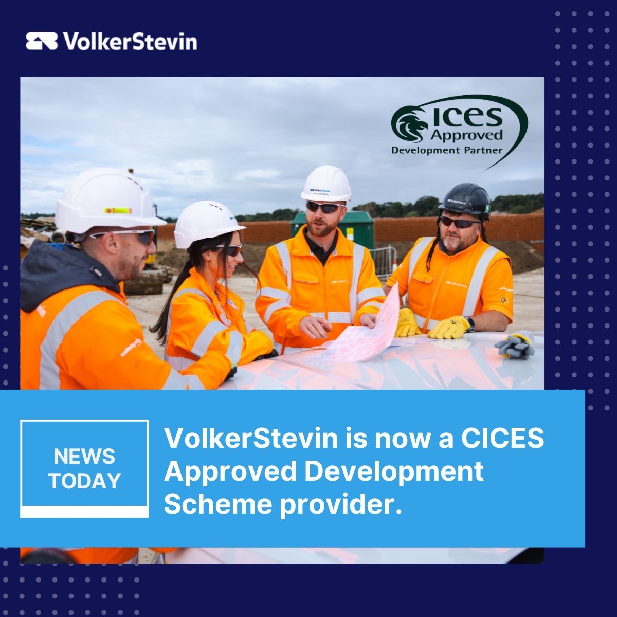 VolkerStevin Becomes a CICES Approved Development Scheme Provider ...